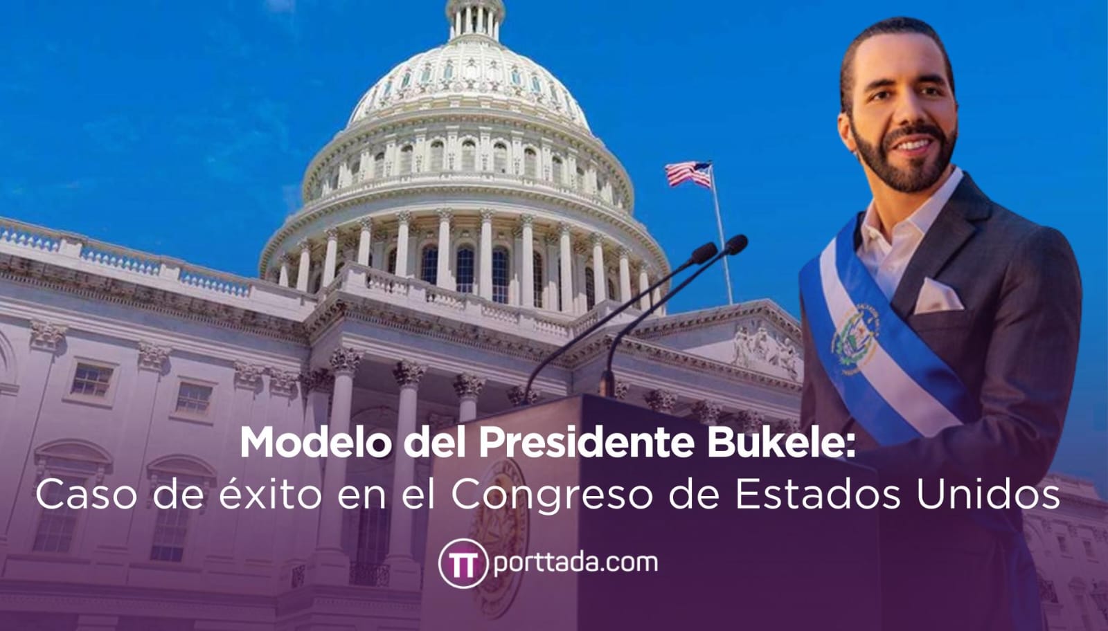 modelo-del-presidente-bukele-caso-de-exito-en-el-congreso-de-estados-unidos